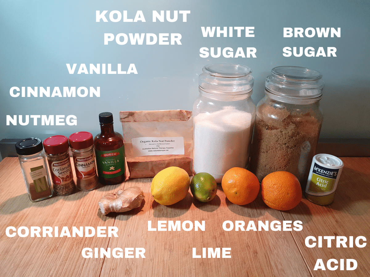 Homemade cola ingredients, ground nutmeg, corriander seeds, ground cinnamon, vanilla essence, fresh ginger, kola nut powder, lemon, lime, orange, white sugar, brown sugar, cirtic acid.