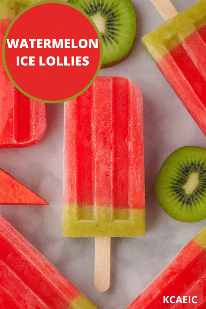 Watermelon ice lollies with fresh watermelon and kiwi fruit and text overlay, watermelon ice lollies, KCAEIC.