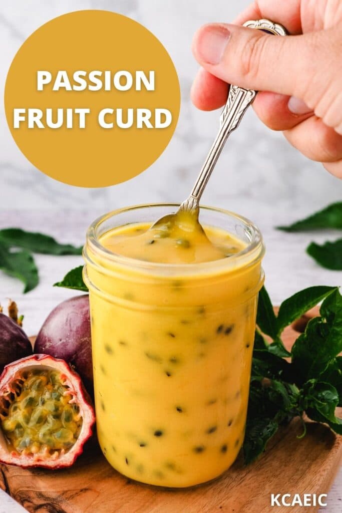 Spooning curd out of mason jar, with fresh passion fruit and leave on side and text overlay.