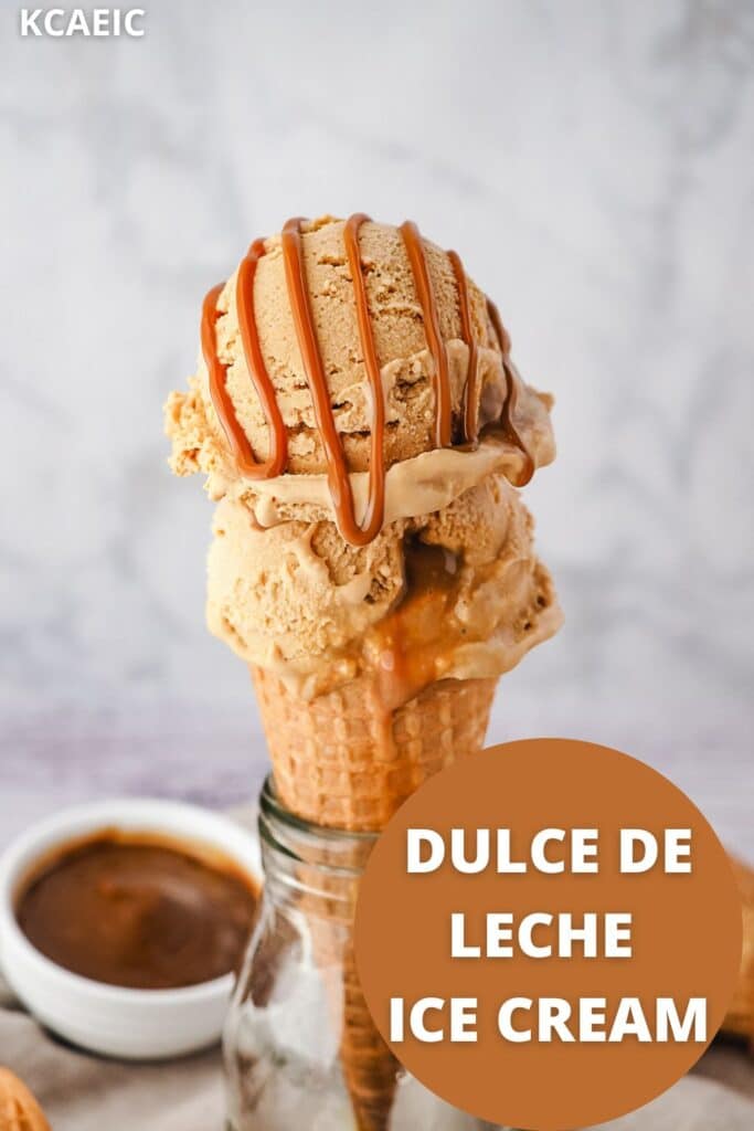 Two scoops of ice cream in cone with dulce de leche drizzle and dulce de leche in background, with text overlay.