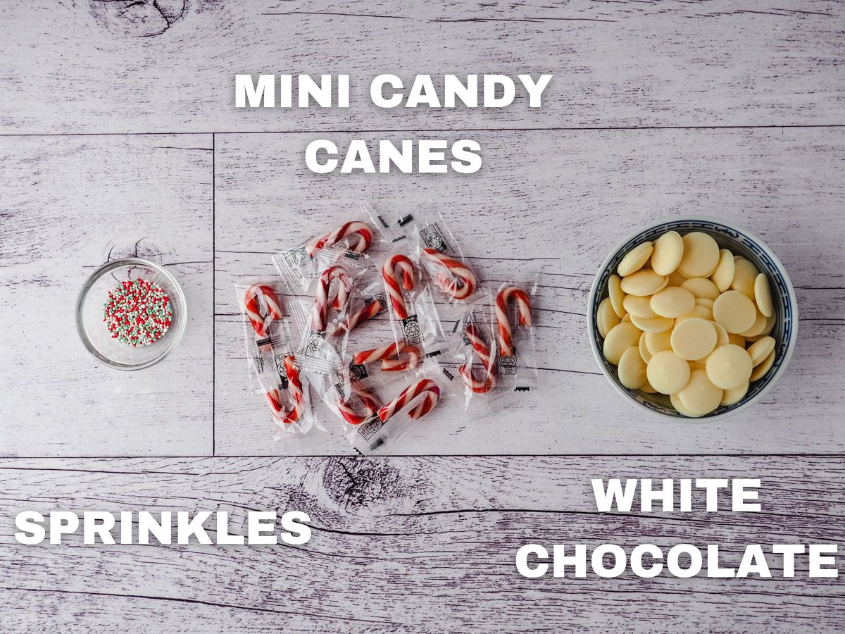 Ingredients: Christmas sprinkles, mini candy canes, white chocolate.