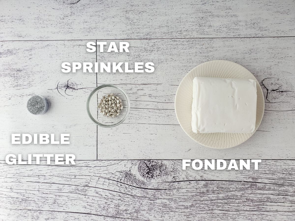 Decorating ingredients: edible glitter, star sprinkles, fondant.